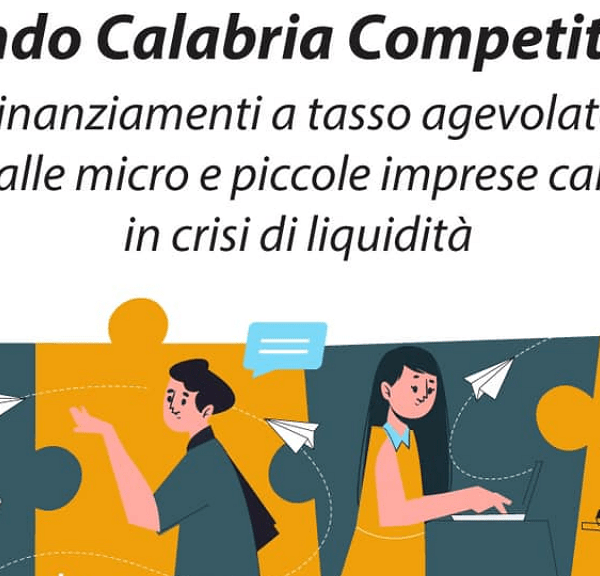 Fondo Calabria Competitiva (Fcc). Finanziamenti alle micro e piccole imprese