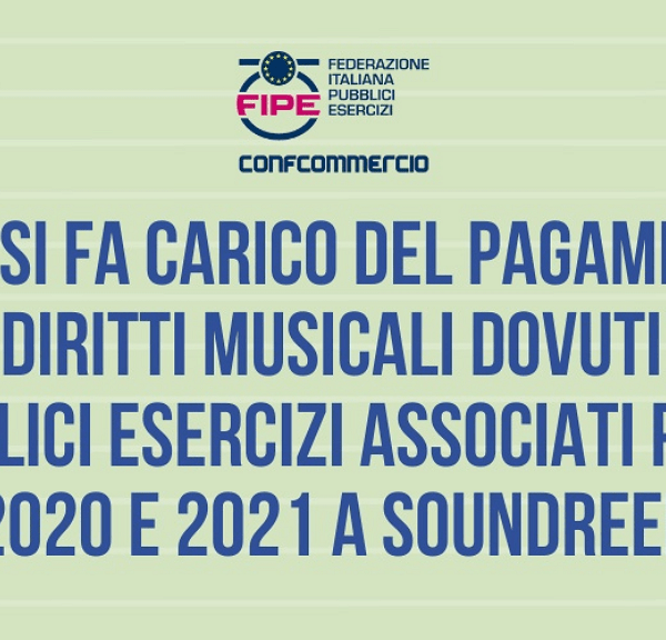 Fipe si fa carico dei diritti musicali 2020 e 2021 dei pubblici esercizi dovuti a Soundreef
