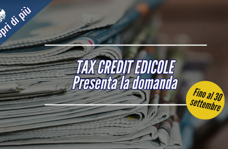 Tax credit edicole. Domande fino al 30 settembre