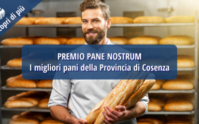 Pane Nostrum. Concorso miglior pane della provincia di Cosenza