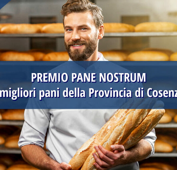 Pane Nostrum. Concorso miglior pane della provincia di Cosenza