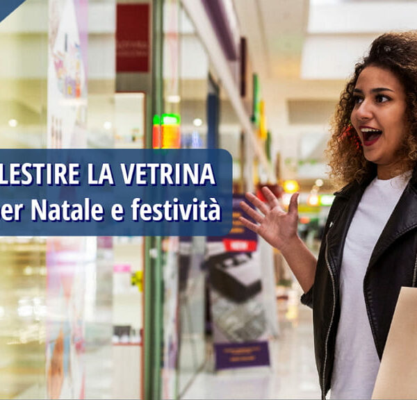 Allestire la vetrina per le festività e occasioni commerciali