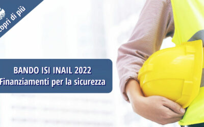 Inail. Finanziamenti alle imprese – bando Isi 2022