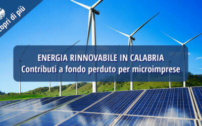 Regione Calabria. Avviso Energia rinnovabile microimprese