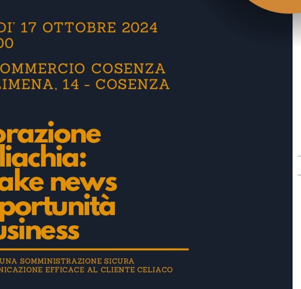 Evento Fipe Cosenza: “Ristorazione e celiachia, tra fake news e opportunità di business”