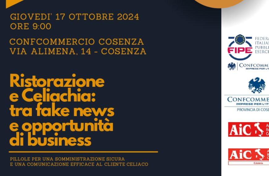 Evento Fipe Cosenza: “Ristorazione e celiachia, tra fake news e opportunità di business”