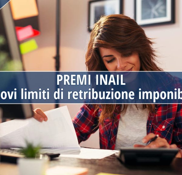 Inail. Aggiornamento retribuzione imponibile per calcolo premio