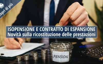 Isopensione e contratto di espansione: Novità sulla ricostituzione delle prestazioni