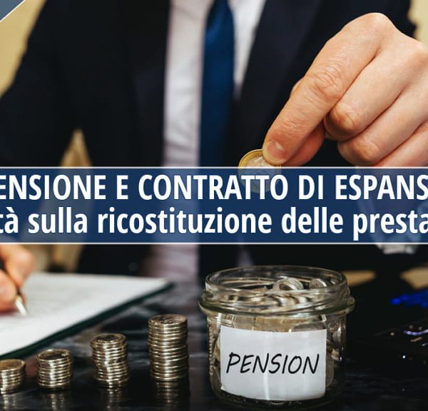 Isopensione e contratto di espansione: Novità sulla ricostituzione delle prestazioni