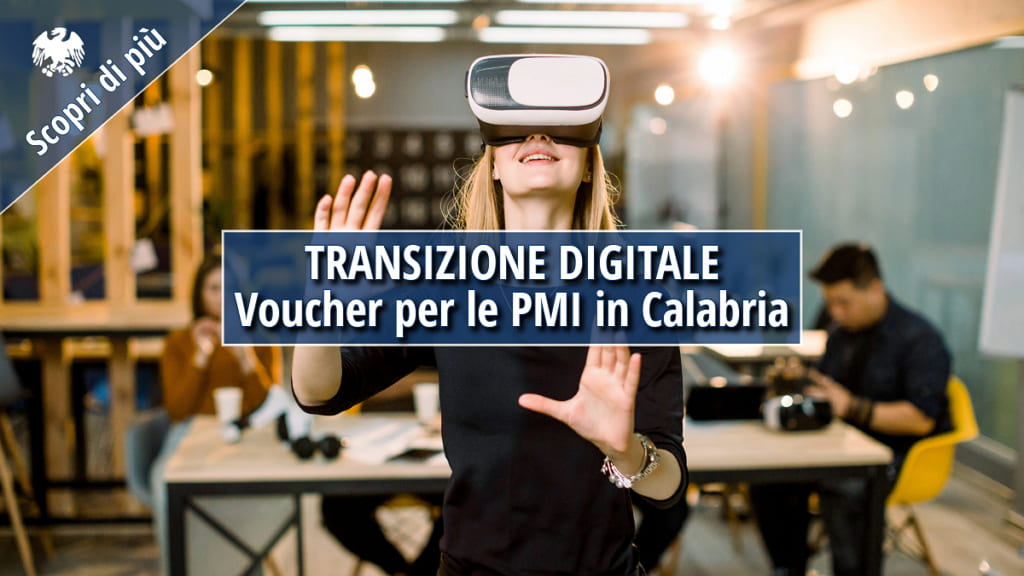 Voucher per la Transizione Digitale delle PMI in Calabria