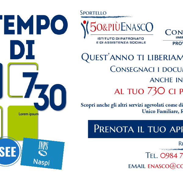 Grafica promozionale di Confcommercio Cosenza e 50&Più Enasco per il servizio di assistenza alla dichiarazione dei redditi 730 con informazioni di contatto per la prenotazione.