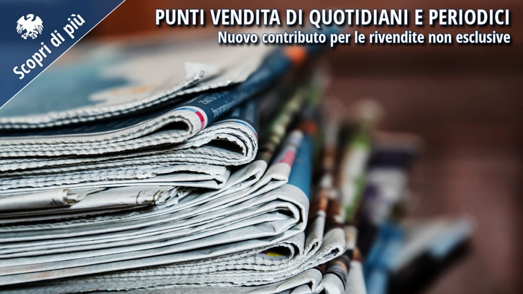 Contributo 2025 per punti vendita non esclusivi di quotidiani e periodici