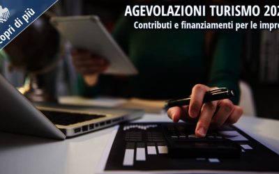Agevolazioni turismo 2026: contributi e finanziamenti per le imprese