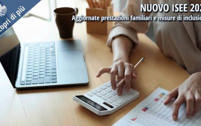 Nuovo ISEE 2026: aggiornate prestazioni familiari e misure di inclusione