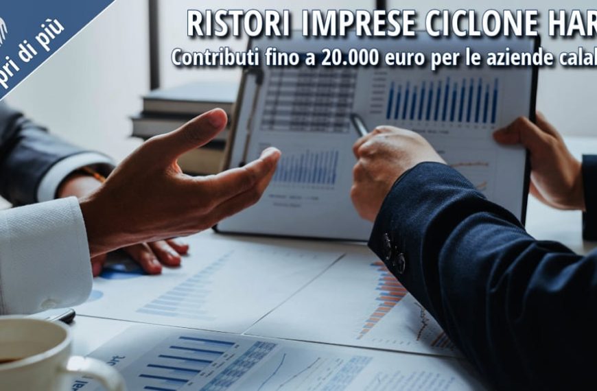 Ristori imprese ciclone Harry Calabria contributi fino a 20000 euro analisi documenti aziendali.