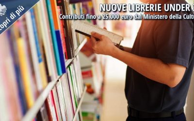 Nuove librerie under 35: contributi fino a 25.000 euro dal Ministero della Cultura