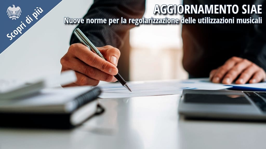 SIAE: nuove norme per la regolarizzazione delle utilizzazioni musicali