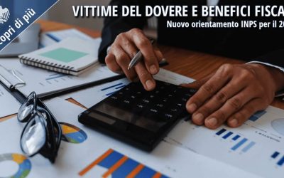 Vittime del dovere e benefici fiscali: nuovo orientamento INPS