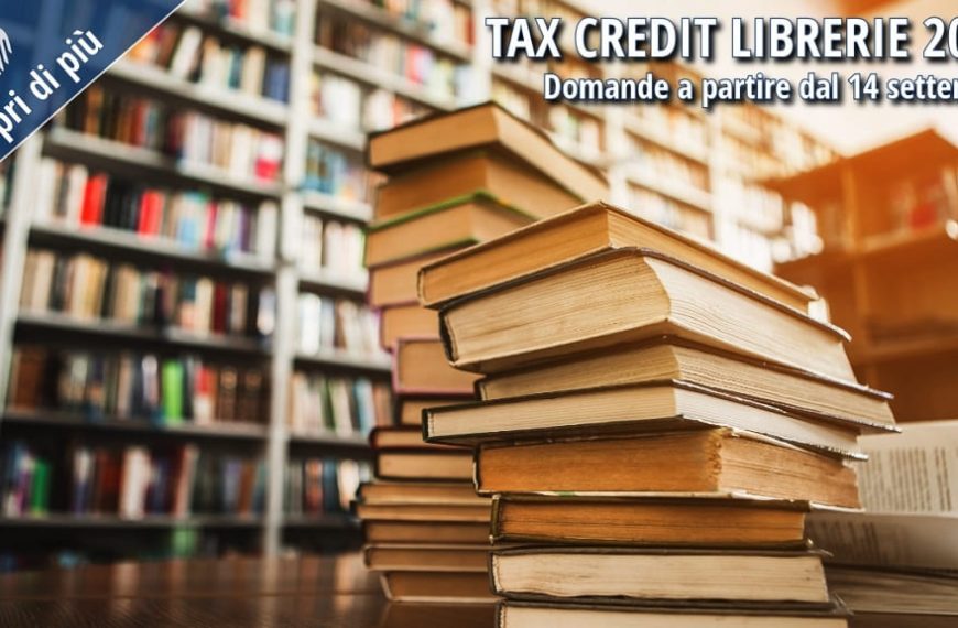 Tax Credit Librerie 2026: libri e libreria con indicazione delle domande a partire dal 14 settembre.
