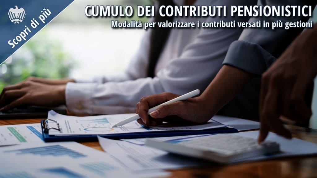 Consulenza previdenziale con analisi di documenti e contributi per il cumulo pensionistico.